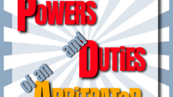 Powers and Duties of an Arbitrator (14 March 2024) Thumbnail